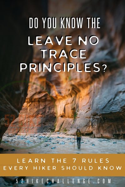 Embracing Leave No Trace Principles - Your Guide to Eco-Friendly Outdoor Adventures